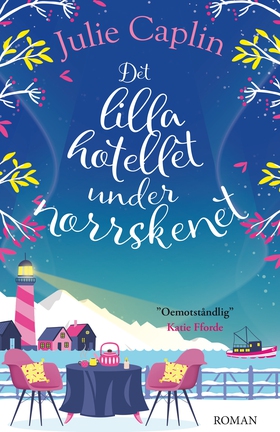 Det lilla hotellet under norrskenet (e-bok) av 
