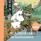 Muumipeikko ja luottoystävä