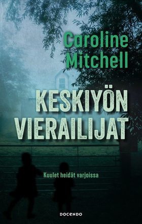 Keskiyön vierailijat (e-bok) av Caroline Mitche