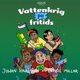 Vattenkrig på fritids (ljudbok) av Johan Karlss