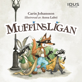 Muffinsligan (ljudbok) av Carin Johansson