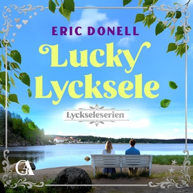 Lucky Lycksele (ljudbok) av Eric Donell