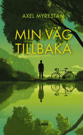 Min väg tillbaka av Axel Myrestam (e-bok) av Ax