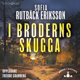 I broderns skugga (ljudbok) av Sofia Rutbäck Er