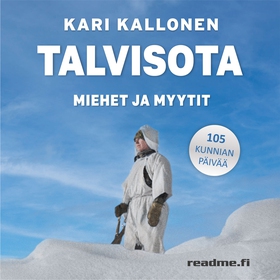 Talvisota - 105 kunnian päivää (ljudbok) av Kar
