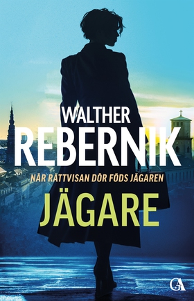 Jägare (e-bok) av Walther Rebernik