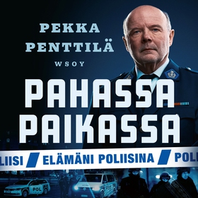 Pahassa paikassa. Elämäni poliisina (ljudbok) a
