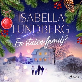 En stulen familj? (ljudbok) av Isabella Lundber