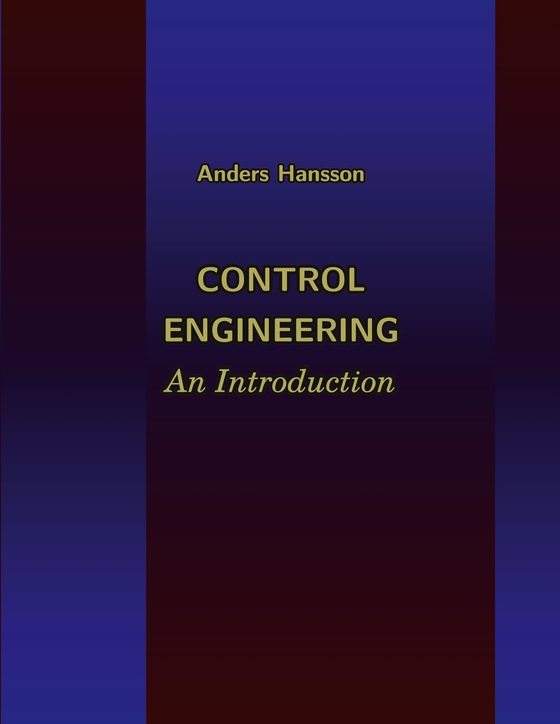 Control Engineering: An Introduction