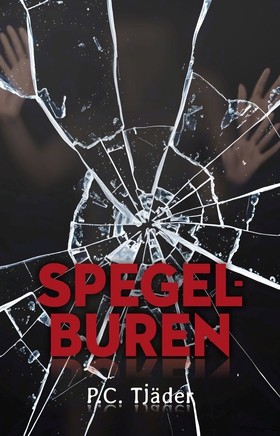 Spegelburen (e-bok) av P.C. Tjäder