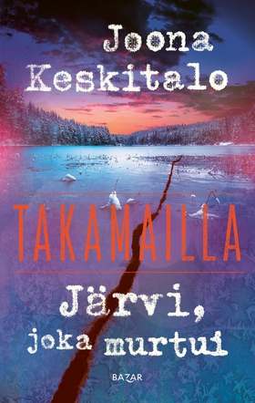Järvi, joka murtui (e-bok) av Joona Keskitalo