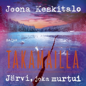 Järvi, joka murtui (ljudbok) av Joona Keskitalo
