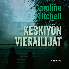 Keskiyön vierailijat (ljudbok) av Caroline Mitc