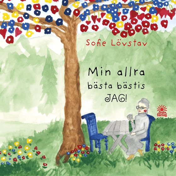 Min allra bästa bästis, jag! (e-bok) av Sofie Lövstav