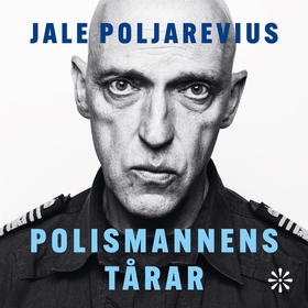 Polismannens tårar (ljudbok) av Jale Poljareviu
