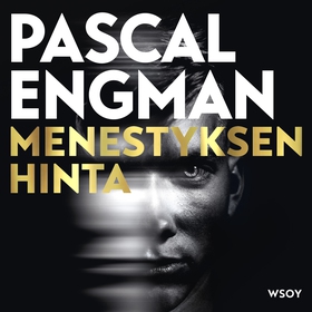 Menestyksen hinta (ljudbok) av Pascal Engman