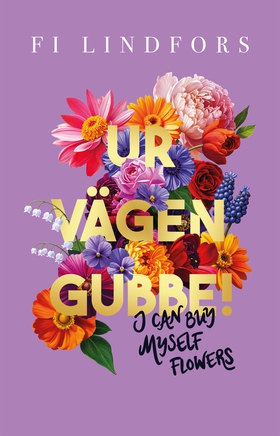 Ur vägen gubbe! (e-bok) av Fi Lindfors