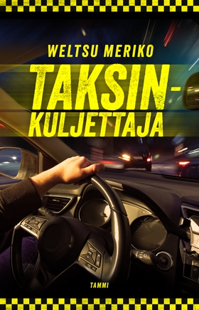 Taksinkuljettaja (e-bok) av Weltsu Meriko