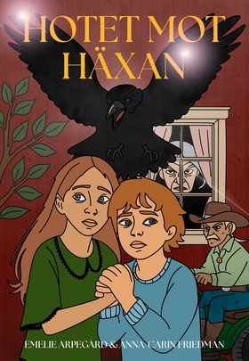 Hotet mot häxan (e-bok) av Anna-Carin Friedman,