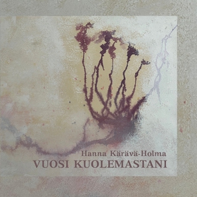 Vuosi kuolemastani (e-bok) av Hanna Kärävä-Holm
