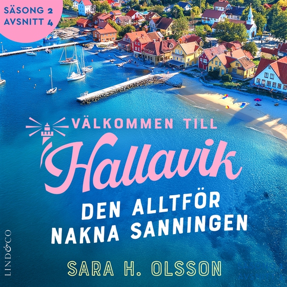 Den alltför nakna sanningen (S2E4 Välkommen till Hallavik)