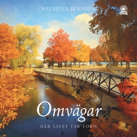 Omvägar - där livet tar form (e-bok) av Chatari