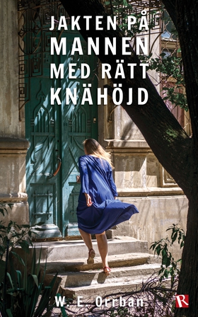 Jakten på mannen med rätt knähöjd (e-bok) av W.