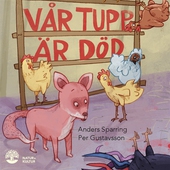 Vår tupp är död