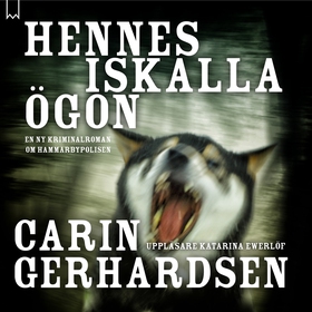 Hennes iskalla ögon (ljudbok) av Carin Gerhards