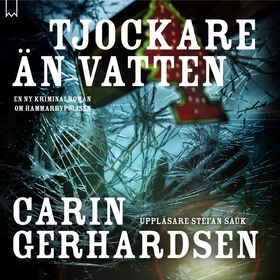 Tjockare än vatten (ljudbok) av Carin Gerhardse