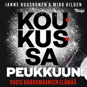 Koukussa peukkuun (ljudbok) av Janne Huuskonen,