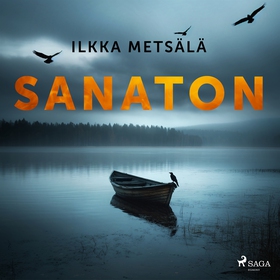 Sanaton (ljudbok) av Ilkka Metsälä