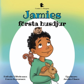 Jamies första husdjur (ljudbok) av Nathalie Vil