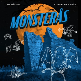Monsterås (ljudbok) av Dan Höjer, Roger Hansson