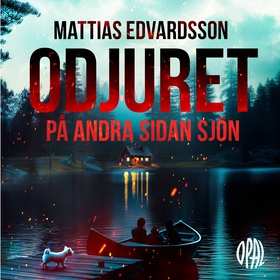 Odjuret på andra sidan sjön (ljudbok) av Mattia