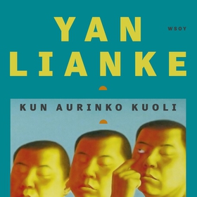 Kun aurinko kuoli (ljudbok) av Yan Lianke