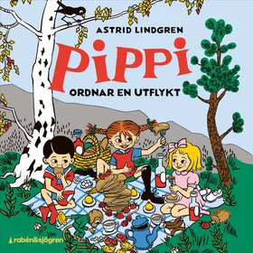 Pippi ordnar en utflykt (Ljudsaga) (ljudbok) av