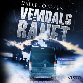 Vemdalsrånet (ljudbok) av Kalle Löfgren