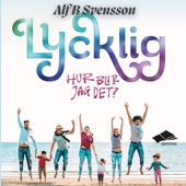 Lycklig - hur blir jag det?
