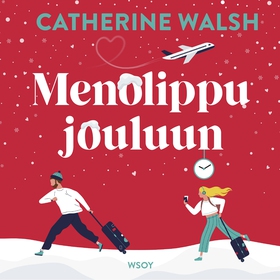 Menolippu jouluun (ljudbok) av Catherine Walsh