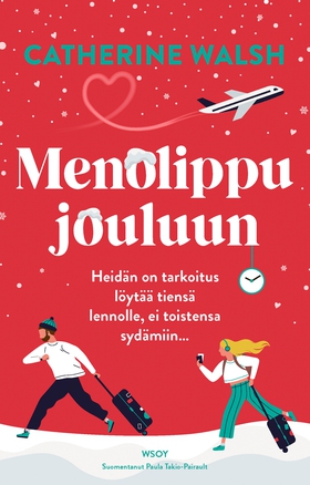 Menolippu jouluun (e-bok) av Catherine Walsh