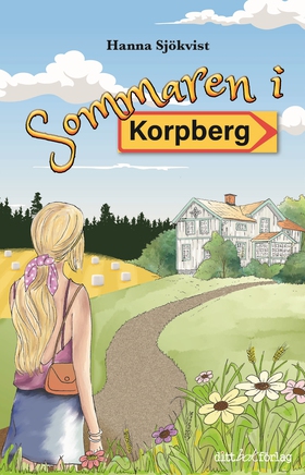 Sommaren i Korpberg (e-bok) av Hanna Sjökvist