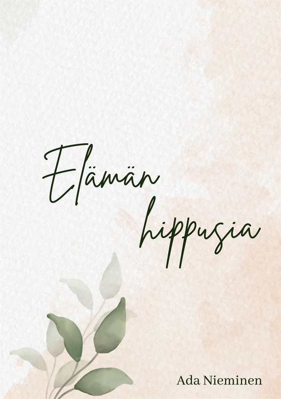 Elämän hippusia