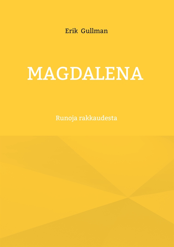Magdalena: Runoja rakkaudesta