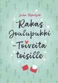 Rakas Joulupukki: Toiveita toisille
