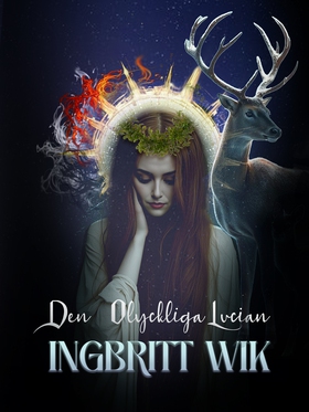 Den olyckliga lucian (e-bok) av Ingbritt Wik