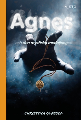Agnes och den mystiska medaljongen (e-bok) av C