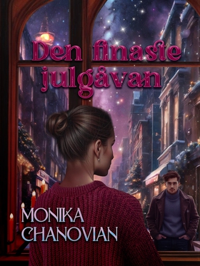 Den finaste julgåvan (e-bok) av Monika Chanovia