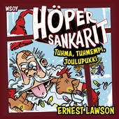 Höpersankarit: Tuhma, tuhmempi, joulupukki