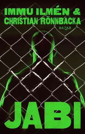 Jabi (e-bok) av Christian Rönnbacka, Mika Ilmén